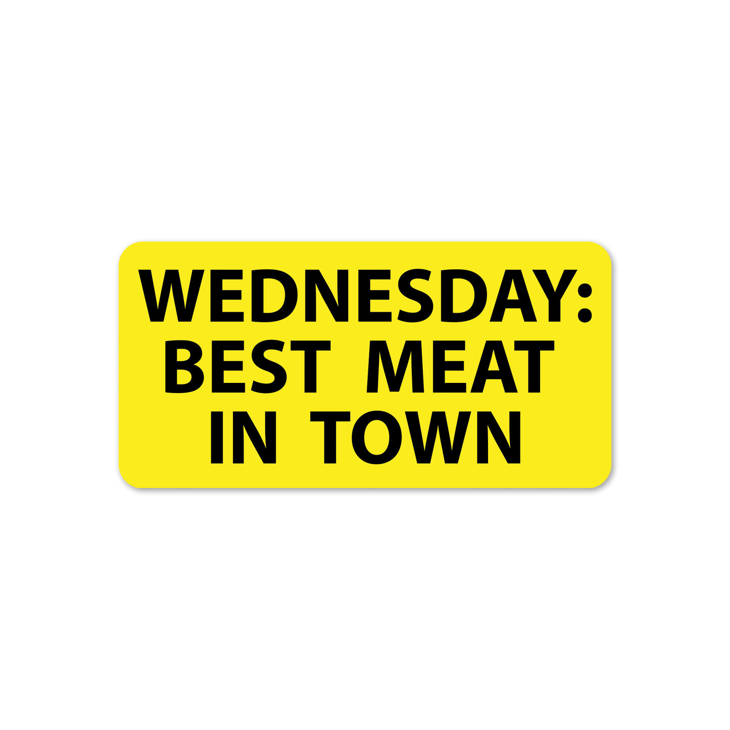 Best Meat in Town Sticker