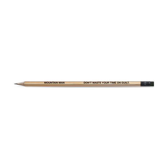 Don't Waste Your Time Pencil